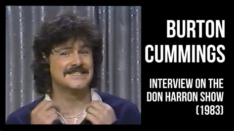 Burton Cummings Interview On The Don Harron Show 1983 Burton