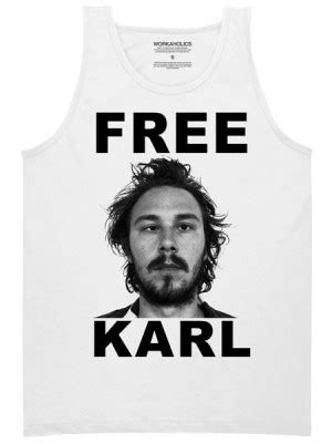 Maybe you would like to learn more about one of these? Karl From Workaholics Quotes. QuotesGram