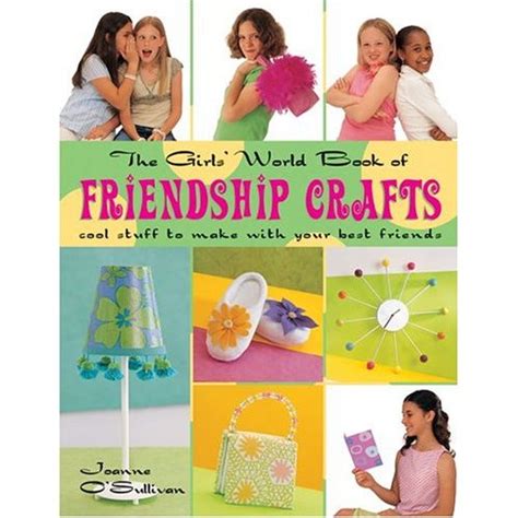 Ribbon Between The Pages The Girls World Book Of Friendship Crafts Sold