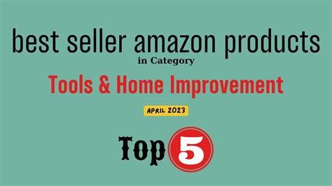 Top 5 Best Seller Amazon Products Tools And Home Improvement 10 April 2023 Youtube
