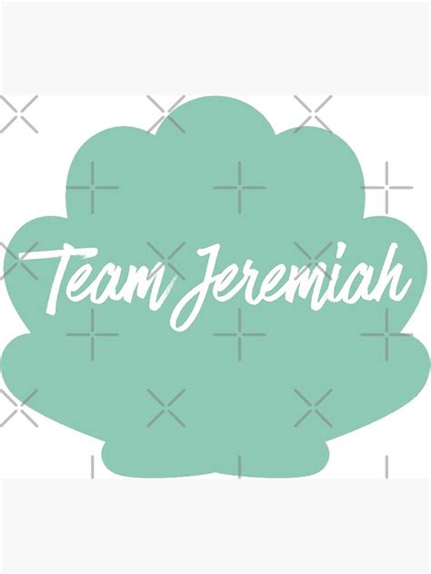 Team Jeremiah The Summer I Turned Pretty Poster For Sale By