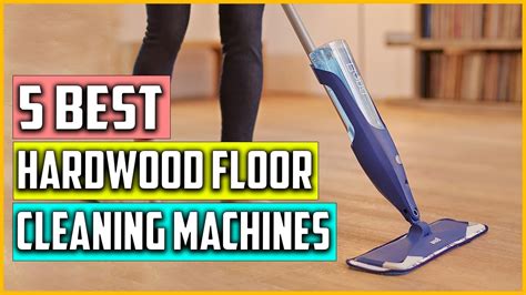 Top 5 Best Hardwood Floor Cleaning Machines Reviews In 2023 Youtube
