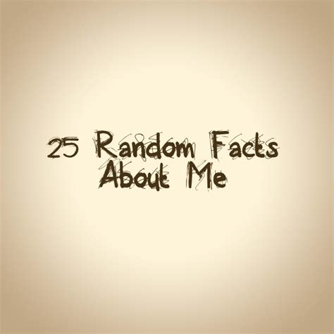 Beauty By Wire 25 Random Facts About Me