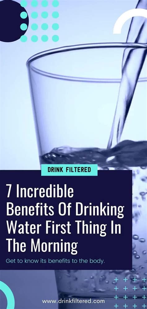 7 Incredible Benefits Of Drinking Water First Thing In The Morning