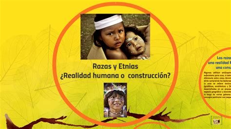 Raza Y Etnia ¿realidad Humana O Construcción Social By Maria Luisa On