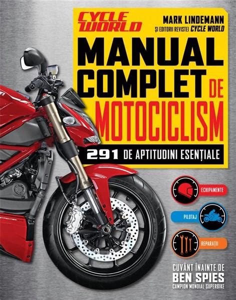 Manual Complet De Motociclism Mark Lindemann Cycle World