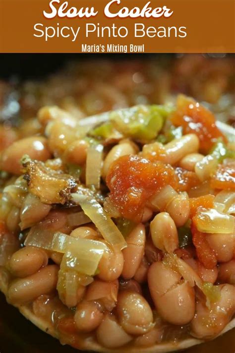 Sort through the dry beans, removing any stones, twigs, hard beans or other foreign objects. Slow Cooker Spicy Pinto Beans - Maria's Mixing Bowl
