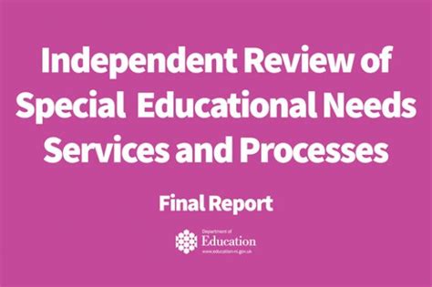 Independent Review Of Special Educational Needs Will Drive Forward