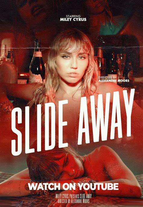 Miley Cyrus Slide Away Vídeo Musical 2019 Filmaffinity