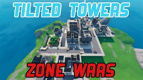 Tilted Tower Zone Wars Youtube