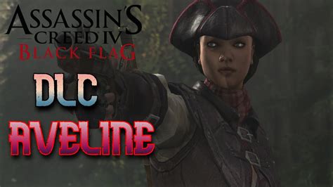 Assassin S Creed IV Black Flag DLC Aveline PS4 PRO YouTube