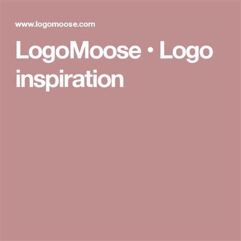 Logomoose • Logo Inspiration Logo Inspiration Logo Site Logo Design