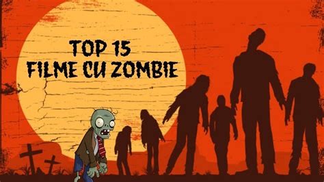 Top 15 Filme Cu Zombie Youtube