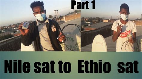 How To Change Nile Sat To Ethio Sat Youtube