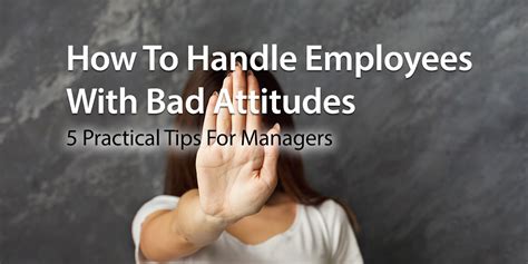 How To Handle Employees With Bad Attitudes