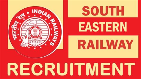 South Eastern Railway Recruitment 2023 Check Post Vacancies Age