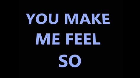 Cobra Starship Feat Sabi You Make Me Feel Lyrics Youtube