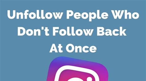 How To Unfollow Users That Dont Follow Me On Instagram