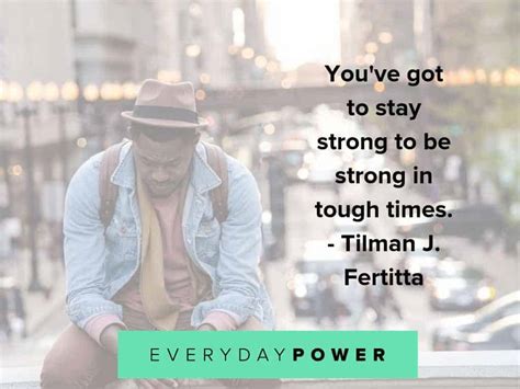 Uplifting Quotes To Help You Get Through Tough Times Daily