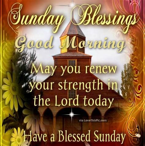Sunday Blessings Good Morning Pictures Photos And Images For Facebook