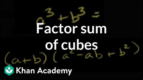 Factoring Sum Of Cubes Polynomial And Rational Functions Algebra Ii