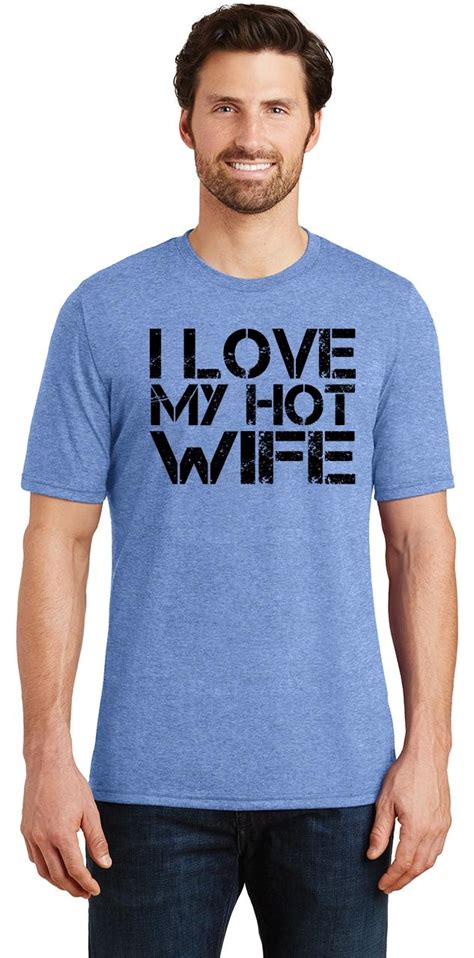 mens i love my hot wife cute valentines day t shirt tri blend tee husband ebay