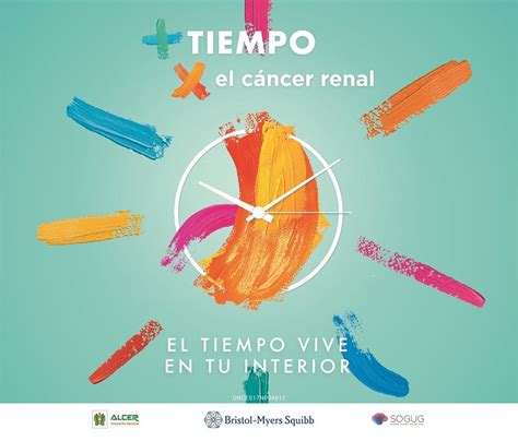 “más Tiempo Por El Cáncer Renal” La Importancia Del Tiempo En Su