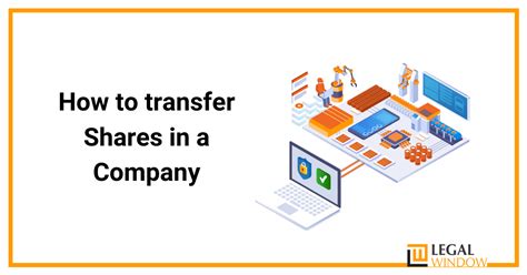 How To Transfer Shares In A Company Legal Window