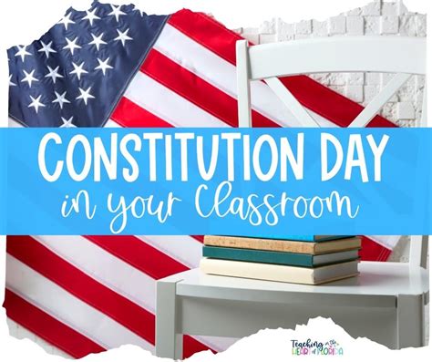 Constitution Day In Your Classroom Teaching In The Heart Of Florida