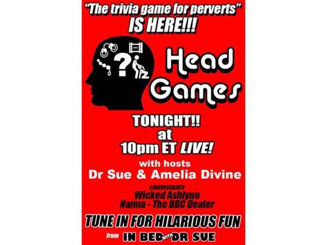 Head Games 2 The Sex Trivia Show For Perverts Like Us 0828 By In Bed With Dr Sue Lifestyle