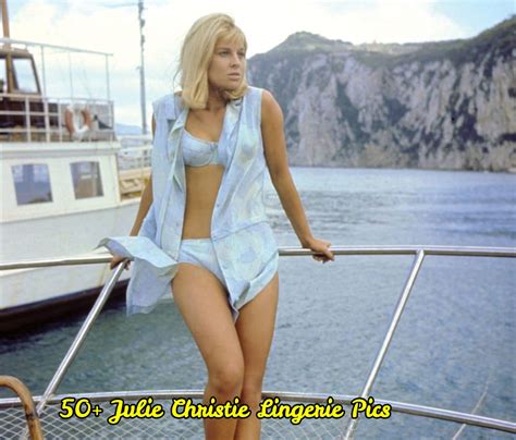 hottest julie christie bikini footage which are incredibly bewitching besthottie