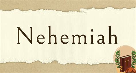 The Book Of Nehemiah In The Bible