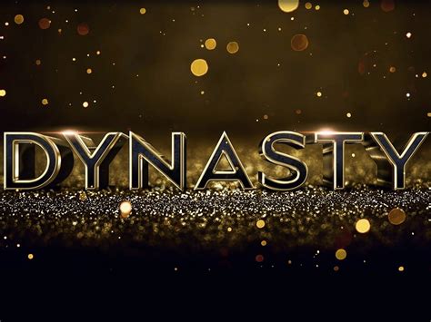 Dynasty Trailers And Videos Rotten Tomatoes