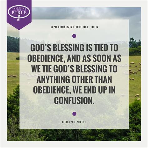 Gods Blessing Is Tied To Obedience And As Soon As We Tie Gods