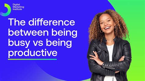 The Difference Between Being Busy Vs Being Productive Free Video