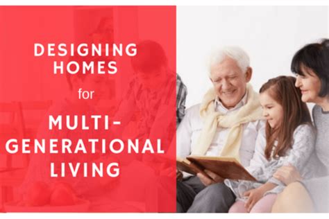 Designing Homes For Multigenerational Living Trend Monitor