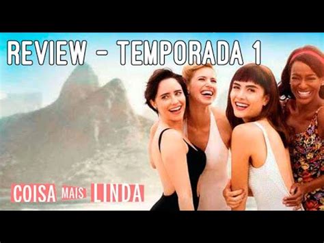 COISA MAIS LINDA REVIEW 1ª TEMPORADA COM SPOILERS NETFLIX YouTube