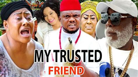 My Trusted Friend Complete Para1and2 New Movie Ken Erics 2021 Latest