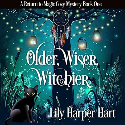 Older Wiser Witchier By Lily Harper Hart Audiobook Free Download