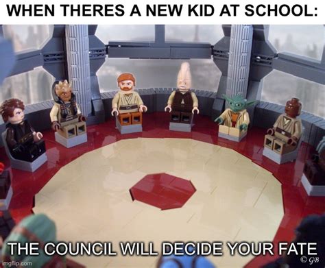 Image Tagged In Star Warslegothe Council Will Decide Your Fate Imgflip