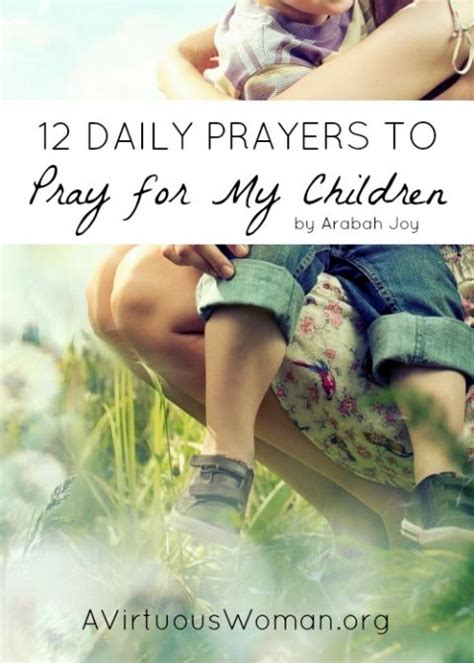 12 Daily Prayers For Your Children With Images Praying For Your