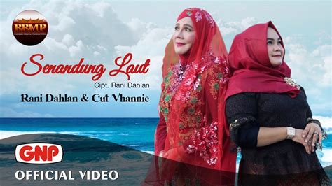 Senandung Laut Rani Dahlan And Cut Vhannie Official Music Video Youtube