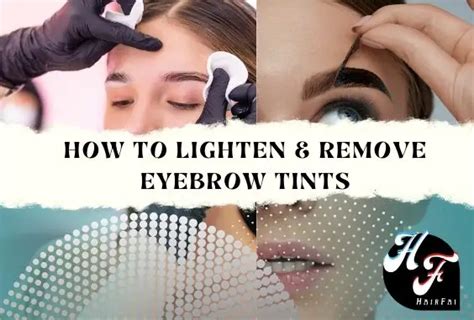 7 Ways To Lighten And Remove Eyebrow Tint Thats Too Dark Hair Fai