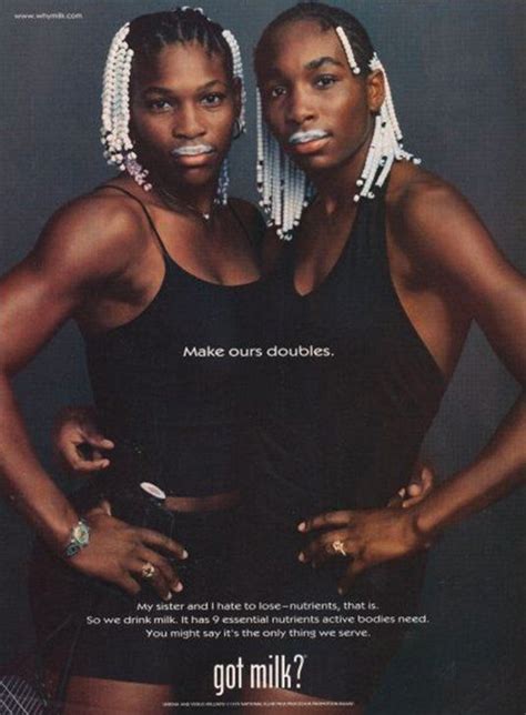 The Best Got Milk Ads Definitively Ranked Venus And Serena