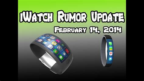 Apple Iwatch Rumors [features And Photos] February 14 2014 Youtube