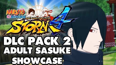 Naruto Storm 4 Dlc Pack 2 Adult Sasuke Showcase 60fps720p Youtube