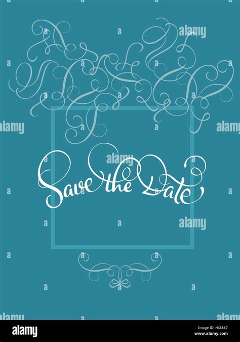 Save The Date Text In Frame On Blue Background Calligraphy Lettering