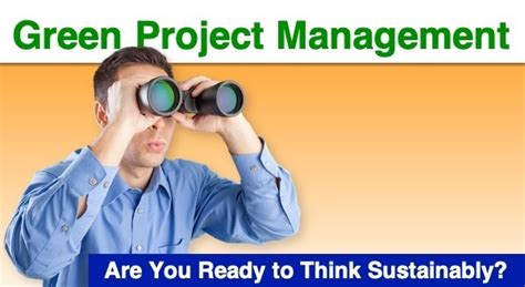 Green Project Management Are You Ready To Think Sustainably