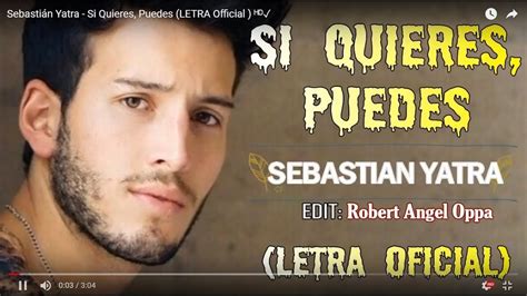 Sebastián Yatra Si Quieres Puedes Letra Official ᴴᴰ Youtube