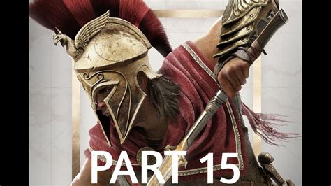ASSASSIN S CREED ODYSSEY Walkthrough Gameplay Part 15 PC YouTube